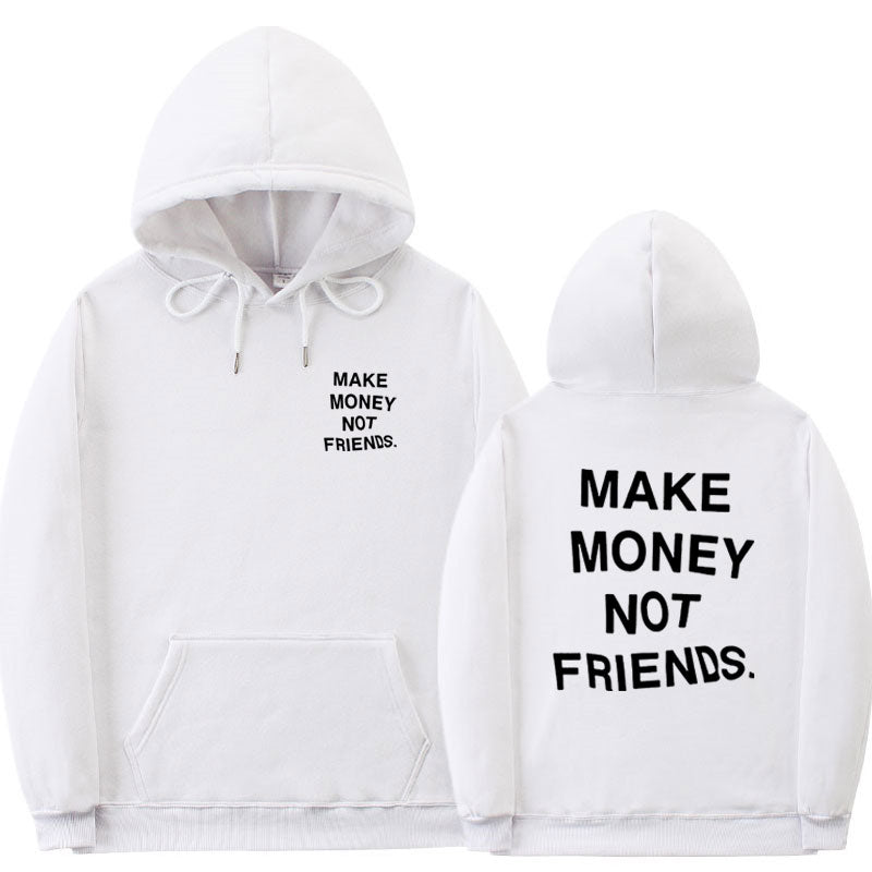 MAKE MONEY NOT FRIENDS Hoodie JAELUNOFFICIAL